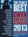 Cover image for The Year's Best Dark Fantasy & Horror, 2013 Edition